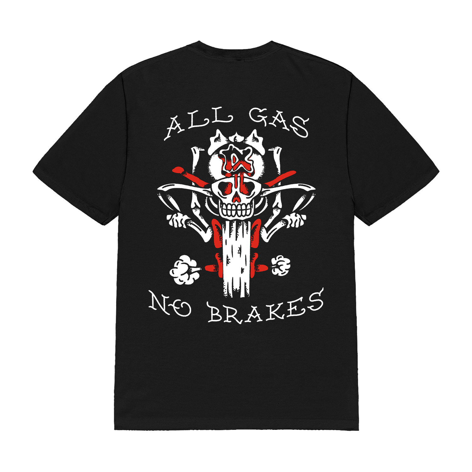 All Gas No Brakes T-Shirt